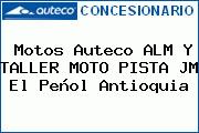Motos Auteco ALM Y TALLER MOTO PISTA JM El Peñol Antioquia