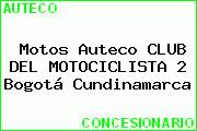 Motos Auteco CLUB DEL MOTOCICLISTA 2 Bogotá Cundinamarca