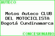 Motos Auteco CLUB DEL MOTOCICLISTA Bogotá Cundinamarca