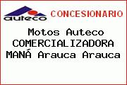 Motos Auteco COMERCIALIZADORA MANÁ Arauca Arauca