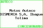 Motos Auteco DISMERCA S.A. Ibague Tolima