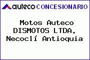 Motos Auteco DISMOTOS LTDA. Necoclí Antioquia