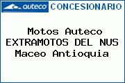Motos Auteco EXTRAMOTOS DEL NUS Maceo Antioquia
