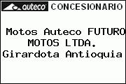 Motos Auteco FUTURO MOTOS LTDA. Girardota Antioquia