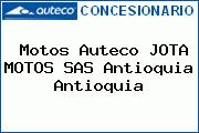 Motos Auteco JOTA MOTOS SAS Antioquia Antioquia