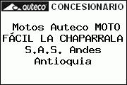 Motos Auteco MOTO FÁCIL LA CHAPARRALA S.A.S. Andes Antioquia