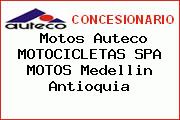 Motos Auteco MOTOCICLETAS SPA MOTOS Medellin Antioquia
