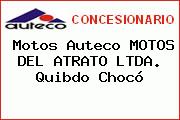 Motos Auteco MOTOS DEL ATRATO LTDA. Quibdo Chocó