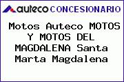 Motos Auteco MOTOS Y MOTOS DEL MAGDALENA Santa Marta Magdalena