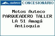 Motos Auteco PARQUEADERO TALLER LA 51 Amagá Antioquia