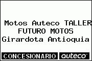 Motos Auteco TALLER FUTURO MOTOS Girardota Antioquia