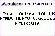 Motos Auteco TALLER NANDO HENAO Caucasia Antioquia