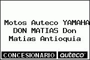 Motos Auteco YAMAHA DON MATIAS Don Matias Antioquia