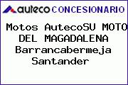 Motos AutecoSU MOTO DEL MAGADALENA Barrancabermeja Santander 
