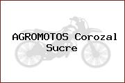 AGROMOTOS Corozal Sucre