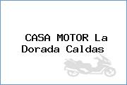 CASA MOTOR La Dorada Caldas
