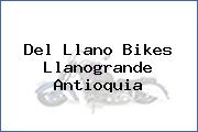 Del Llano Bikes  Llanogrande Antioquia