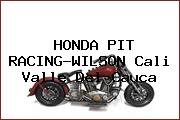Ver honda pit racingwilson cali valle del cauca HONDA PIT RACING-WILSON Cali Valle Del Cauca
