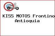 KISS MOTOS Frontino Antioquia