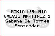 MARIA EUGENIA GALVIS MARTINEZ 1 Sabana De Torres Santander