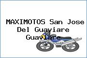 MAXIMOTOS San Jose Del Guaviare Guaviare