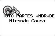 MOTO PARTES ANDRADE Miranda Cauca