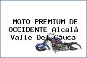 MOTO PREMIUM DE OCCIDENTE Alcalá Valle Del Cauca