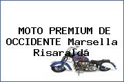 MOTO PREMIUM DE OCCIDENTE Marsella Risaralda