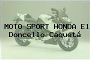 MOTO SPORT HONDA El Doncello Caquetá