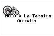 MOTO X La Tebaida Quindio