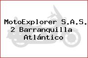 MotoExplorer S.A.S. 2 Barranquilla  Atlántico