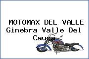 Ver motomax del valle ginebra valle del cauca MOTOMAX DEL VALLE Ginebra Valle Del Cauca