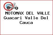 Ver motomax del valle guacari valle del cauca MOTOMAX DEL VALLE Guacari Valle Del Cauca