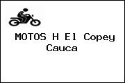 MOTOS H El Copey Cauca