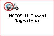 MOTOS H Guamal Magdalena