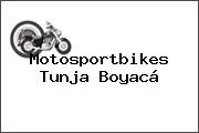 Motosportbikes  Tunja Boyacá