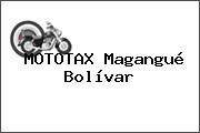 MOTOTAX Magangué Bolívar