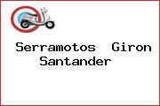 Serramotos  Giron Santander 
