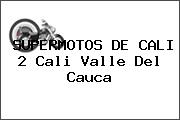 SUPERMOTOS DE CALI 2 Cali Valle Del Cauca
