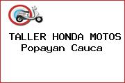 TALLER HONDA MOTOS Popayan Cauca