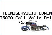 Ver tecniservicio edwin isaza cali valle del cauca TECNISERVICIO EDWIN ISAZA Cali Valle Del Cauca