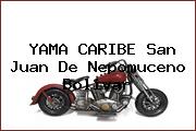 Ver yama caribe san juan de nepomuceno bolivar YAMA CARIBE San Juan De Nepomuceno Bolivar