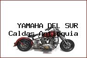  YAMAHA DEL SUR Caldas Antioquia