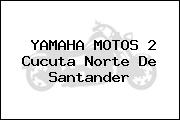 YAMAHA MOTOS 2 Cucuta Norte De Santander