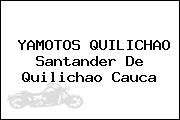 YAMOTOS QUILICHAO Santander De Quilichao Cauca