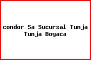 Ver condor sa sucursal tunja tunja boyaca <i>condor Sa Sucursal Tunja Tunja Boyaca</i>
