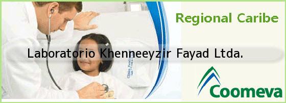 Laboratorio Khenneeyzir Fayad Ltda. 