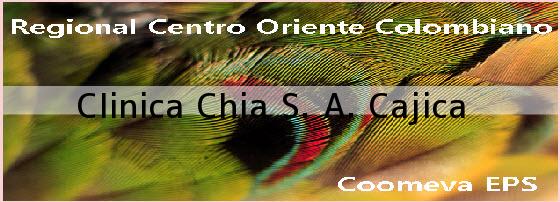 <i>Clinica Chia S. A. Cajica</i>