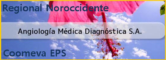 Angiología Médica Diagnóstica S.A.