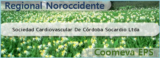 <i>Sociedad Cardiovascular De Córdoba Socardio Ltda</i>